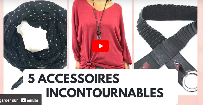 5 Accessoires Fashion Incontournables